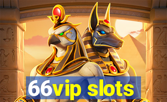 66vip slots